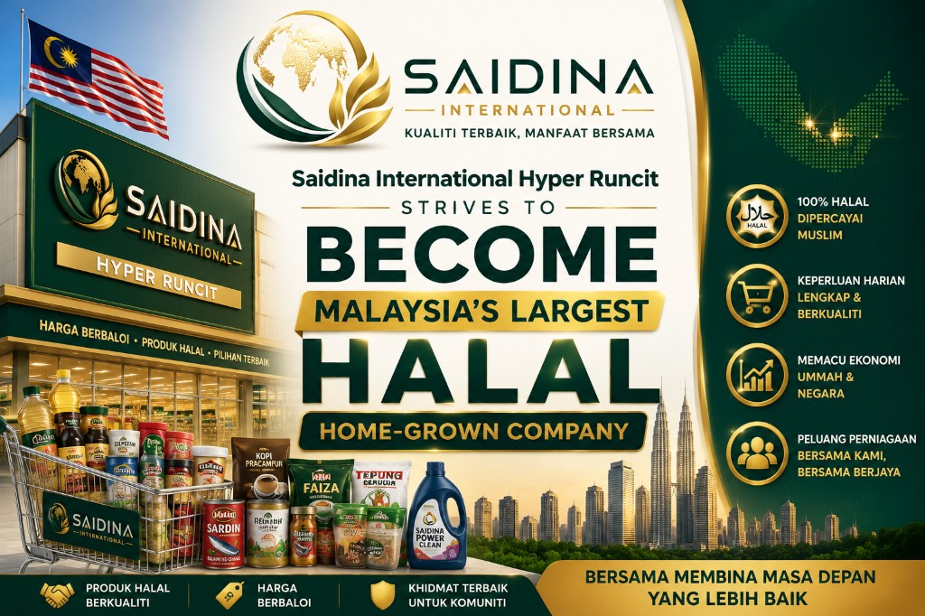 Saidina International Hyper Runcit — Malaysia's largest halal home-grown company